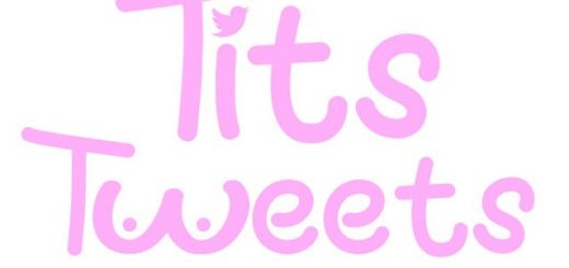 Tits Tweets